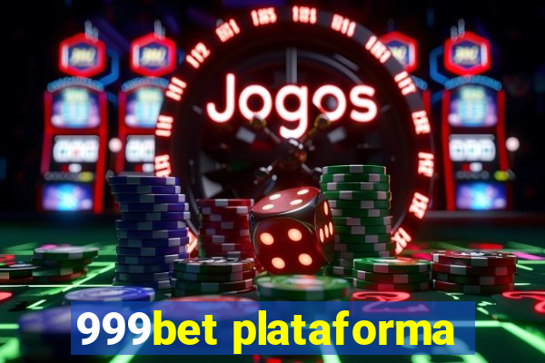 999bet plataforma